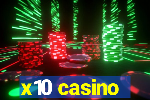 x10 casino